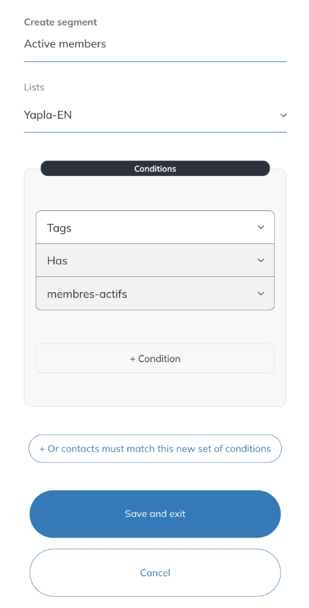 Creating the Active members segment with the condition Tags Has membres-actifs