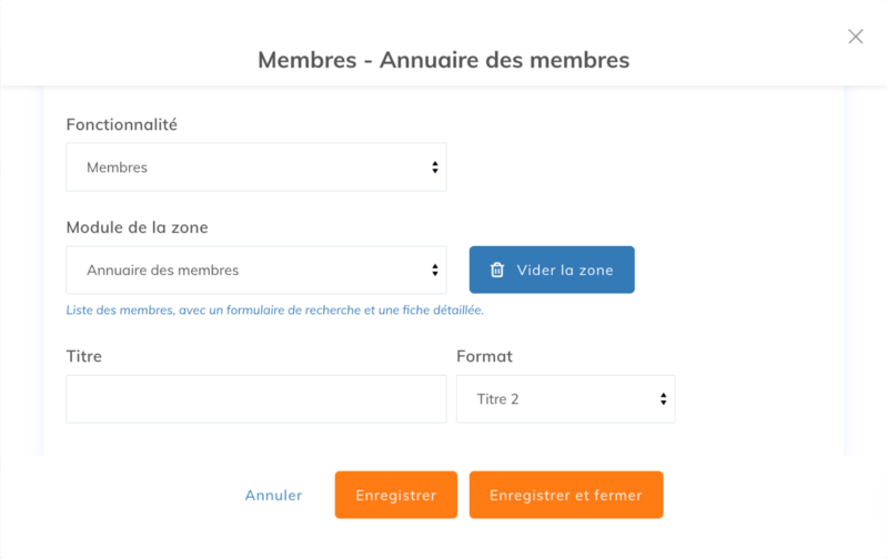 Fenêtre de configuration d'une zone avec la fonctionnalité et le module